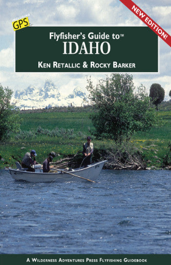 Flyfisher's Guide to Idaho